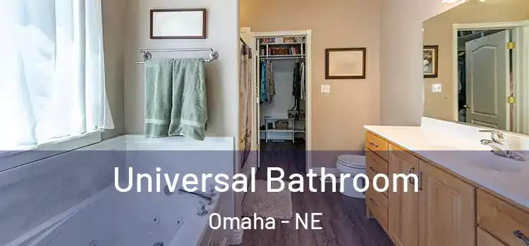  Universal Bathroom Omaha - NE
